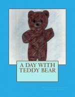 A Day with Teddy Bear