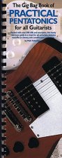 Gig Bag Book of Practical Pentatonics for All Guitarisis