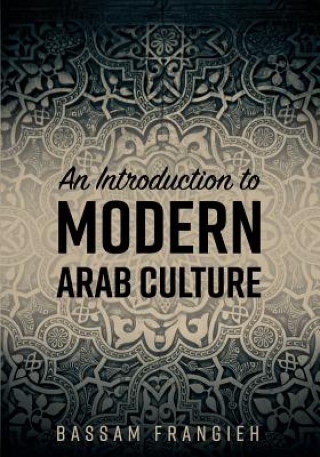 Introduction to Modern Arab Culture