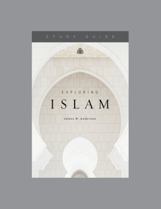 Exploring Islam