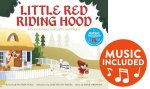 Little Red Riding Hood: A Favorite Story in Rhythm and Rhyme