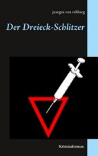 Der Dreieck-Schlitzer