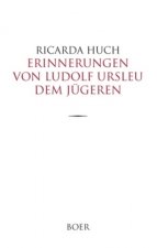 Erinnerungen von Ludolf Ursleu dem Jügeren