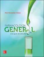 FARMACOLOGÍA GENERAL UNA GUIA DE ESTUDIO