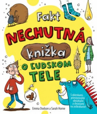 Fakt nechutná knižka o ľudskom tele