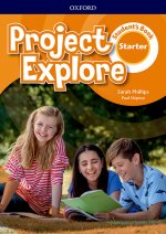 Project Explore: Starter: Student's Book