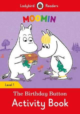 Moomin: The Birthday Button Activity Book - Ladybird Readers Level 1