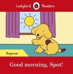 Ladybird Readers Beginner Level - Spot - Spot! (ELT Graded Reader)