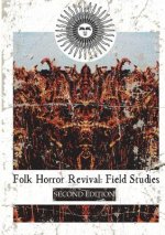 Folk Horror Revival: Field Studies - Second Edition