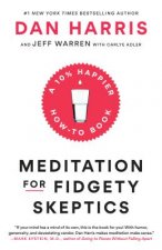 Meditation for Fidgety Skeptics