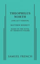 Theophilus North (One-Act Version)