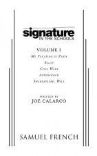 Signature in the Schools, Volume I