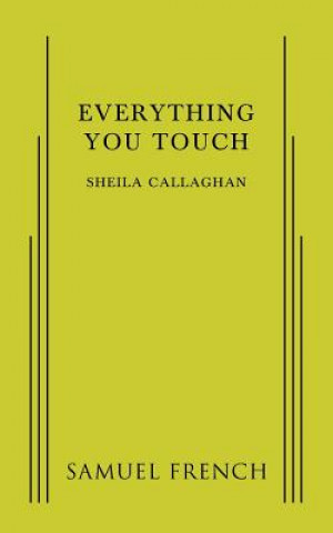 Everything You Touch