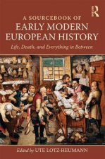 Sourcebook of Early Modern European History