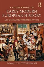 Sourcebook of Early Modern European History