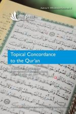 Topical Concordance to the Qur'an