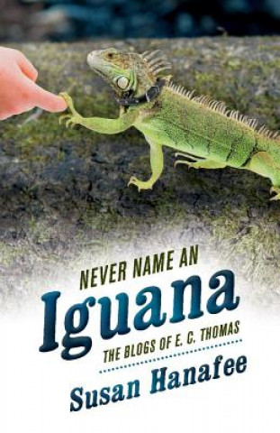 Never Name an Iguana