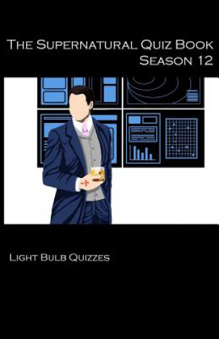 Supernatural Quiz Book Season 12