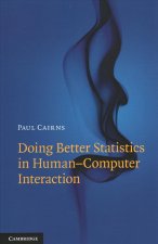 Doing Better Statistics in Human-Computer Interaction