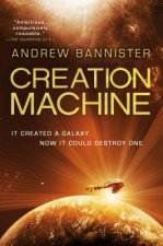 Creation Machine: A Novel of the Spin