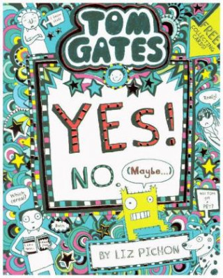 Tom Gates: Tom Gates:Yes! No. (Maybe...)