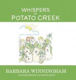 Whispers at Potato Creek
