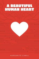 Beautiful Human Heart
