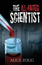 Ill-Fated Scientist