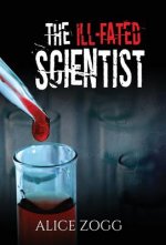 Ill-Fated Scientist