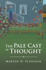 Pale Cast of Thought