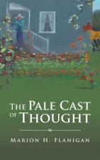 Pale Cast of Thought