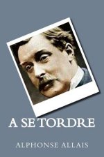 A Se Tordre (French Edition)