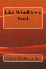 Like Windblown Sand