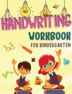 Kindergarten Handwriting Workbook: Tracing Alphabet Letter for Kids, 104 Pages of Handwriting and Coloring