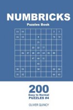 Numbricks Puzzles Book - 200 Easy to Normal Puzzles 9x9 (Volume 4)