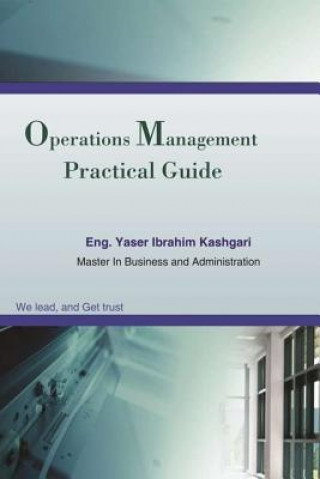 Practical Guide To Operations Management