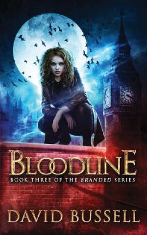 Bloodline: An Uncanny Kingdom Urban Fantasy