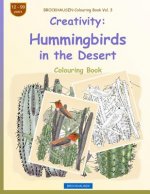 BROCKHAUSEN Colouring Book Vol. 3 - Creativity: Hummingbirds in the Desert