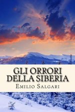 Gli Orrori della Siberia