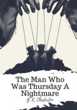 The Man Who Was Thursday A Nightmare