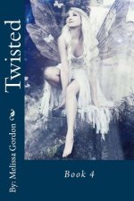 Twisted: Book 4