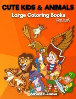 Cute Kids & Animals: Large coloring books for kids: Ocean Kids Coloring Book Ages 2-4, 4-8, Boys, Girls, Fun Early Learning, Relaxation, Wo