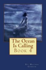 The Ocean Is Calling: Book 4