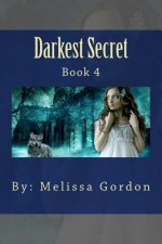 Darkest Secret: Book 4
