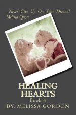 Healing Hearts: Book 4