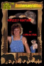 35th Anniversary Edition Grizzly Gunther