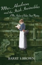 Mrs. Hudson and the Irish Invincibles