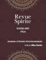 Revue Spirite (Ann e 1859 - Deuxi me Ann e)