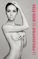 La Philosophie Du Bien- tre
