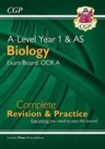 A-Level Biology: OCR A Year 1 & AS Complete Revision & Practice with Online Edition